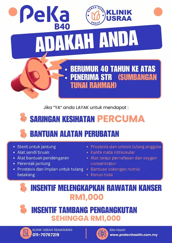 Poster PeKa B40 Klinik Usraa Senawang: saringan kesihatan percuma untuk penerima Sumbangan Tunai Rahmah berumur 40 tahun ke atas